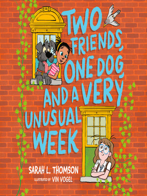 cover image of Two Friends, One Dog, and a Very Unusual Week